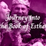 Journey into the Book of Esther